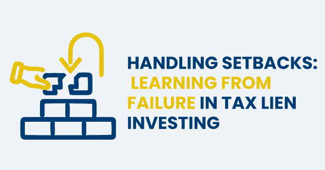 Handling Setbacks: Learning from Failure in Tax Lien Investing